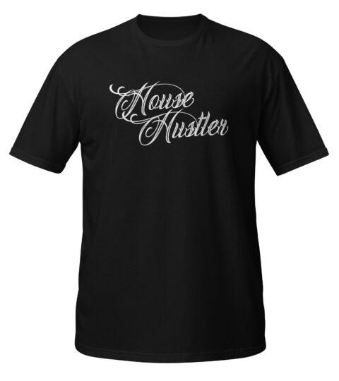 House Hustler Men’s T-Shirt