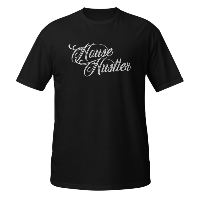 House Hustler Men's T-Shirt