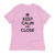Keep Calm Women's T-Shirt